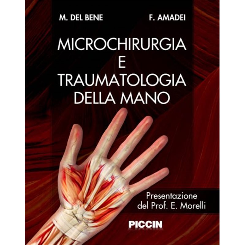 Microchirurgia e traumatologia della mano